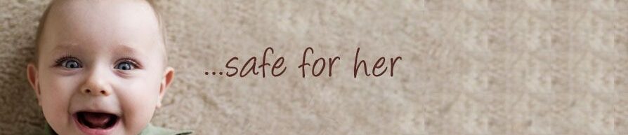 Text on a beige fabric saying '..safe for her'.